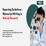 Reporting guidelines – manuscript writing in medical research – pubrica