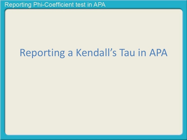Reporting Kendall s Tau In Apa 1 