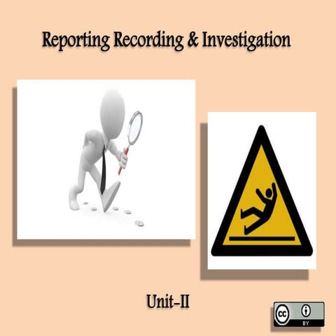 Reporting & Recording Investigations 
