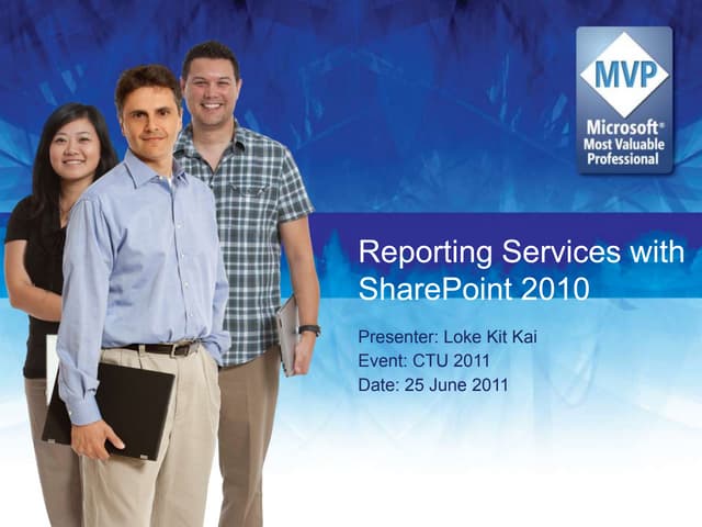 CTU June 2011 - Reporting Services with SharePoint 2010