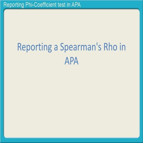 Reporting Spearman Rho in APA (independence)