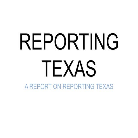 Reporting texas (1)