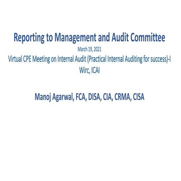 Reporting to Management and Audit Committee