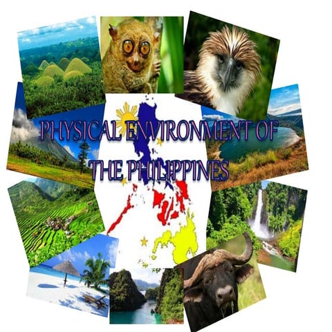 Physical Environment of the Philippines by Jannah S. Salazar