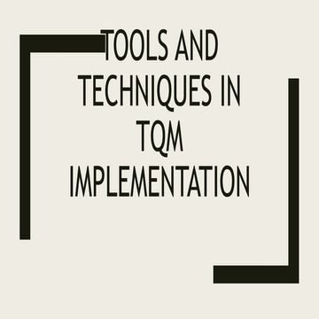 Tools and Techniques in Total Quality Management Implementation