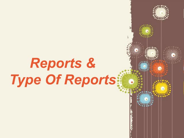 Report & its types