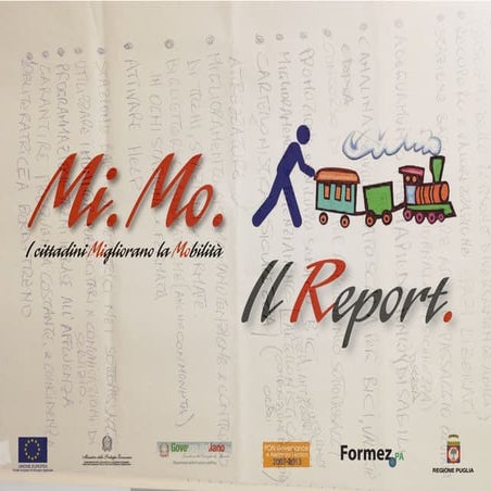 Report Mi.Mo. - I cittadini Migliorano la Mobilità - 2011