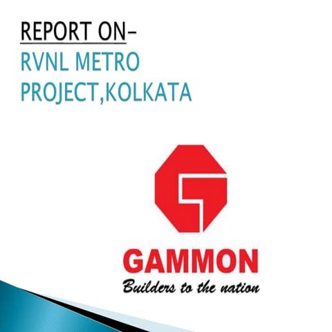 Report on rvnl kolkata metro project - copy