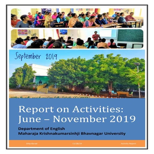 A Report on the Activities - June-Nov 2019
