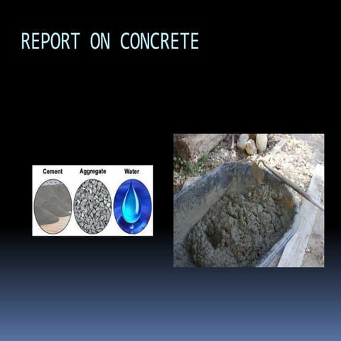 Report on concrete