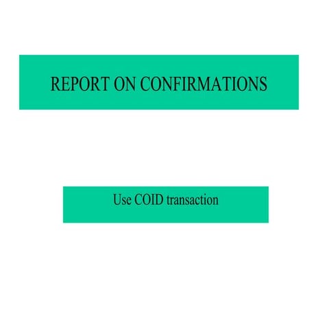 Report on confirmations - murali krishna nookella