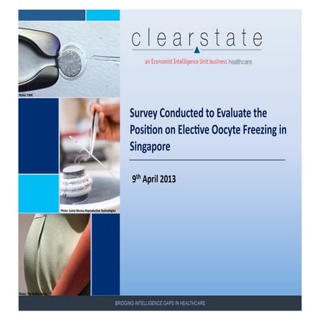 Report on elective oocyte freezing in singapore apr 2013