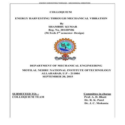 Report on energy harvesting through  mechanical vibration