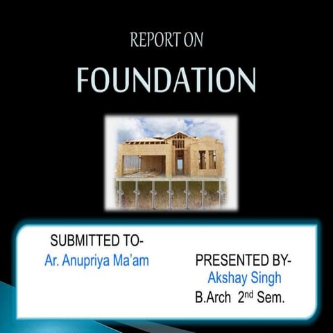 Report on foundation