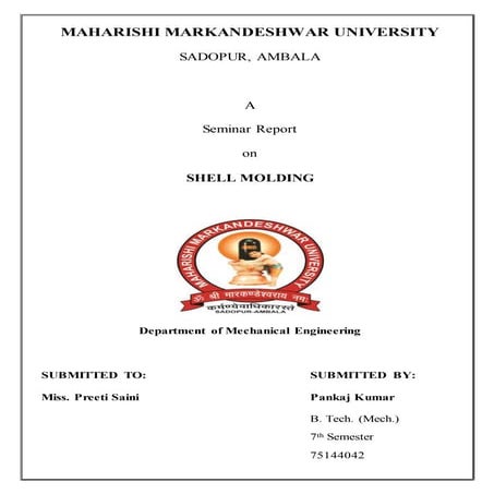 Report on shell molding