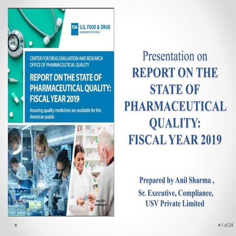 REPORT ON THE STATE OFPHARMACEUTICAL QUALITY:FISCAL YEAR 2019