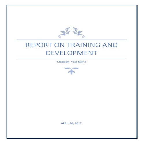 Report on training and development