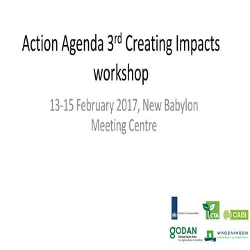 Outcomes of the 3rd Workshop 'Creating Impact with Open Data in Agriculture a...