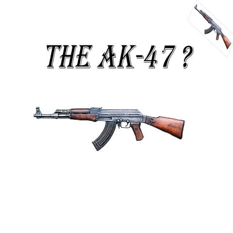 The AK-47