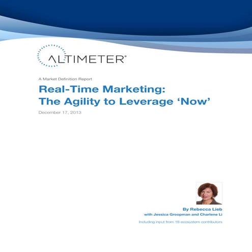[Report] Real-Time Marketing: The Agility to Leverage 'Now' by Rebecca Lieb 