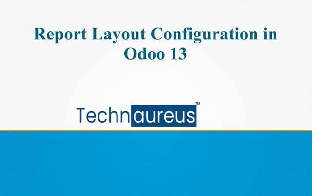 Report Layout Configuration in Odoo 13