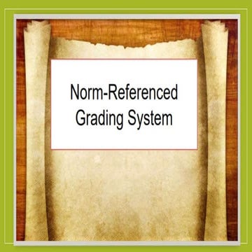 Criterion-Referenced Grading and Norm Grading system