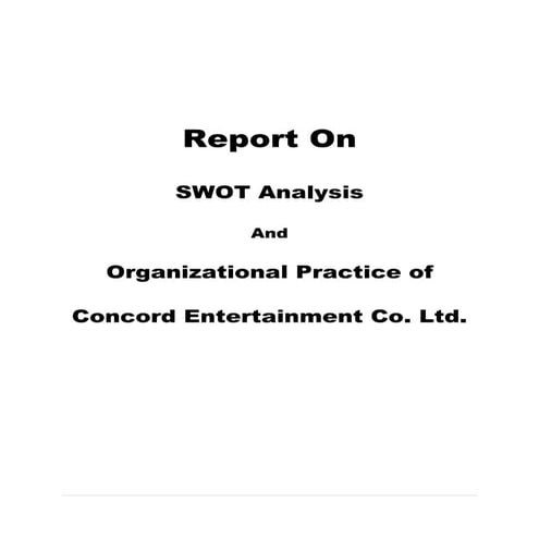 Report on Swot and Organizational Practice