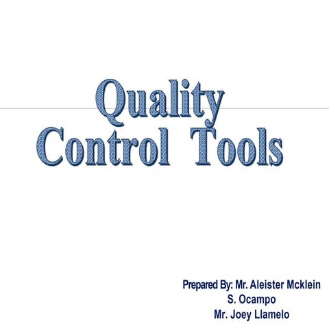 A reporting sample of quality control tools. .pptx
