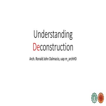 HISTORY: Understanding Deconstructivism/ Critical Regionalism/ Phenomenology