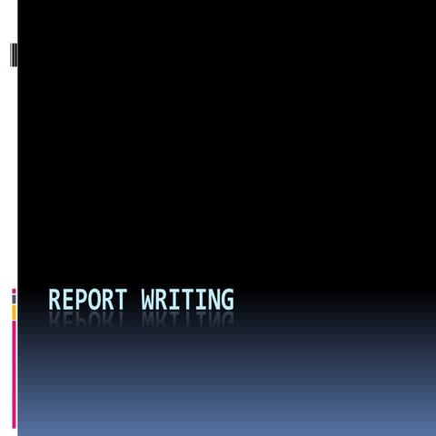 Report writing