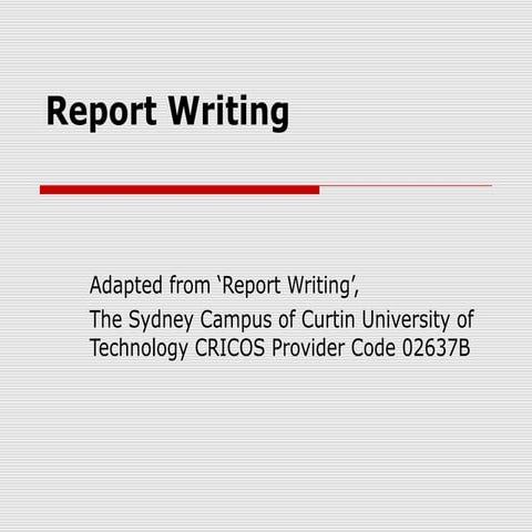 Report writing: a way to polish your skills