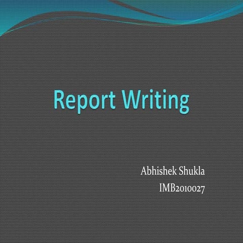 Report writing abhi