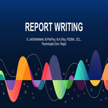 Report writing by s.lakshmanan, psychologist