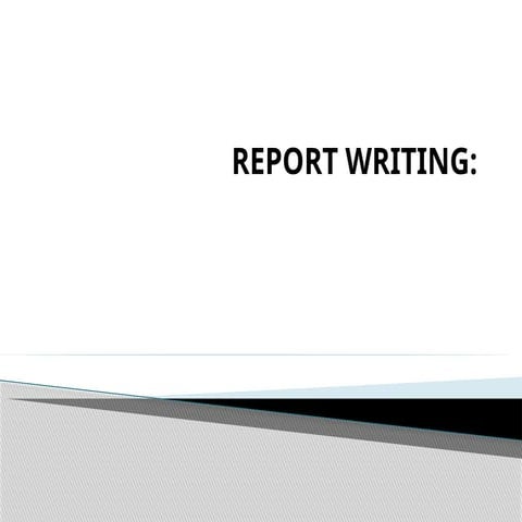 How to write a report in detail. Explanation of the Report Writing