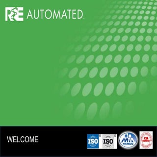 R&E Automated Systems PowerPoint Pr...