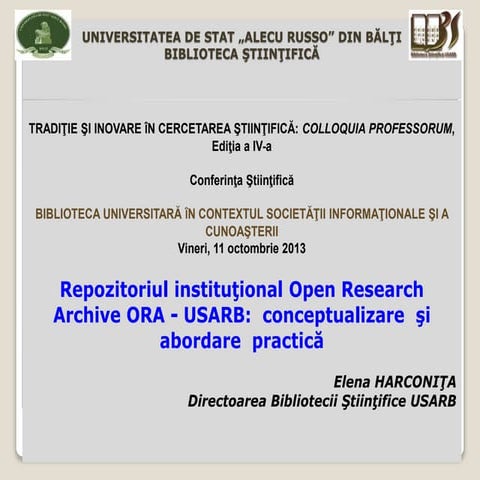 Elena Harconita. Repozitoriul instituţional Open Research Archive ORA - USARB...