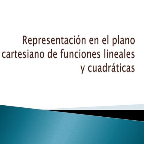 Representación+en+el+plano+cartesiano+de+funciones+lineales | PPTX