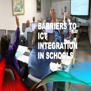BARRIERS TO ICTS IMPLEMENTATION IN SCHOOL | PPTX