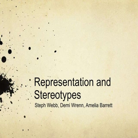 Representation and stereotypes