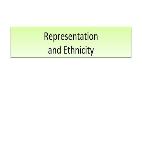 Representation ethnicity