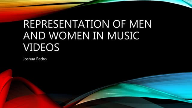 Representation of men and women in music videos 1