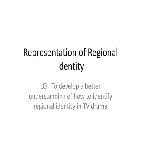 TV Drama - Regional Identity