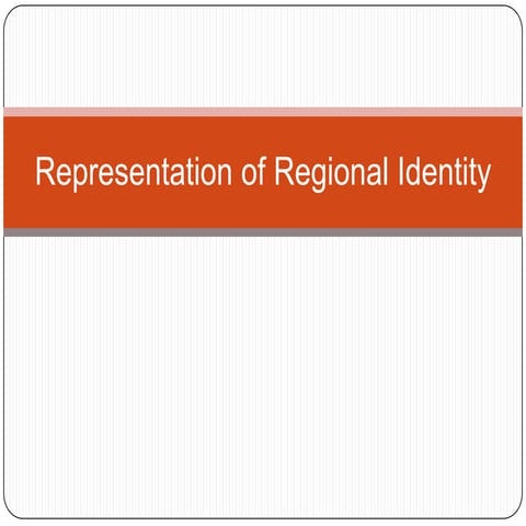 Media Representations of Representation of regional identity