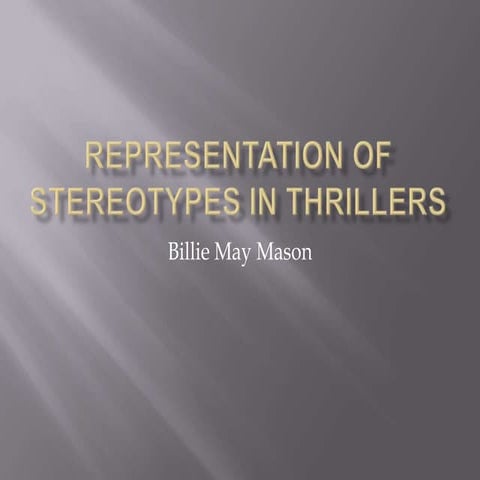 Representation of stereotypes in thrillers