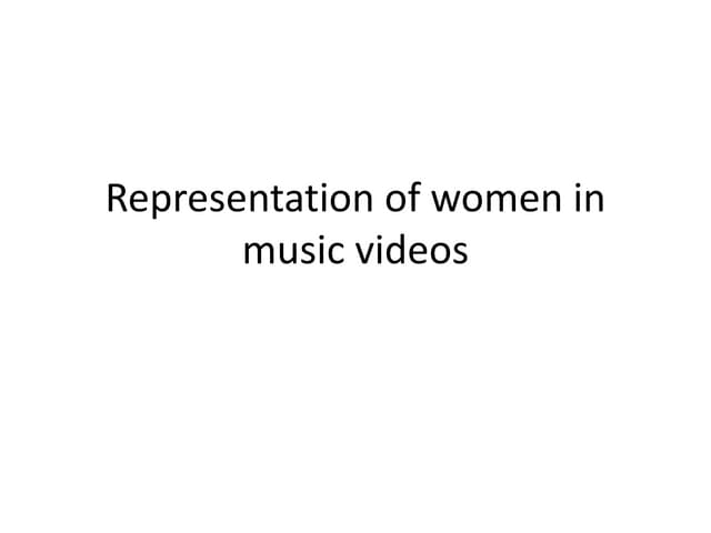 Representation of women in music videos