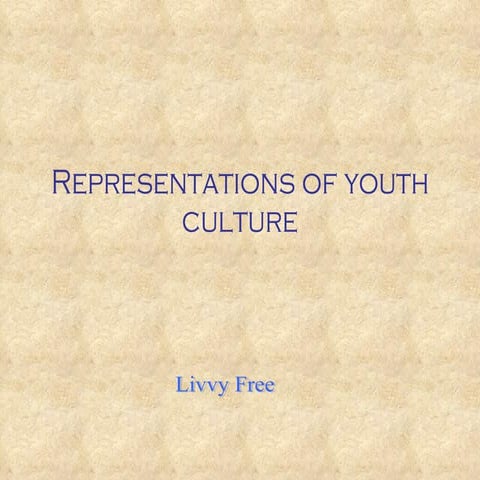 Representations of youth culture