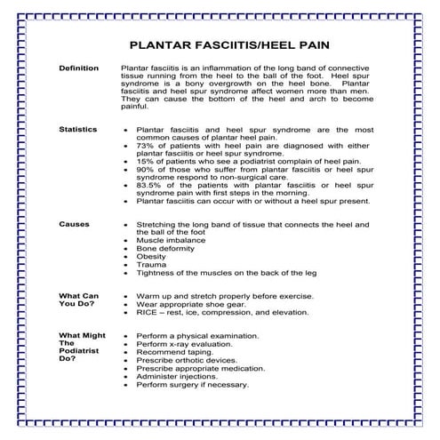 Plantar fasciitis is heel pain