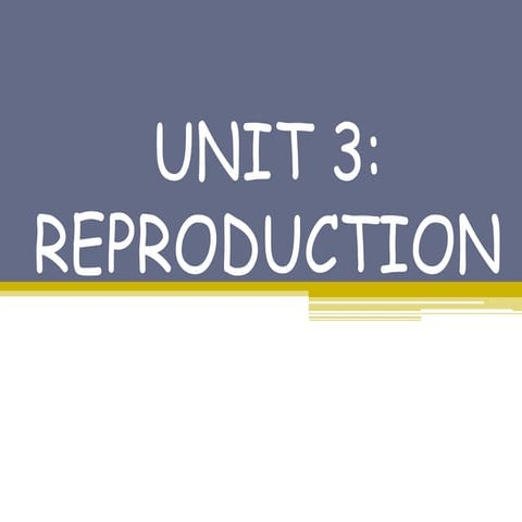 Reproduction