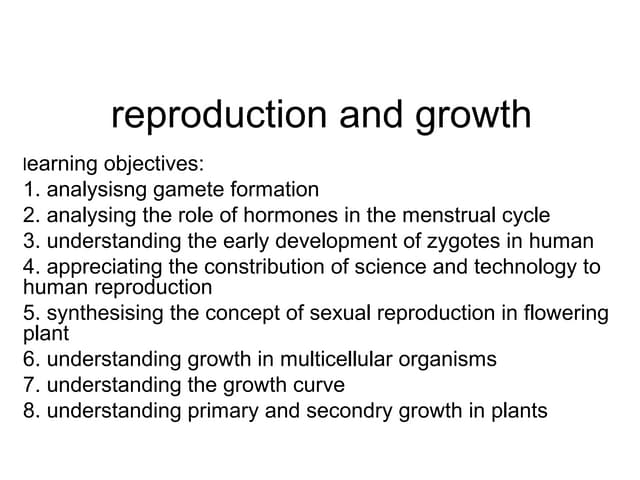 Reproduction and growth 