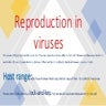 Reproduction in viruses